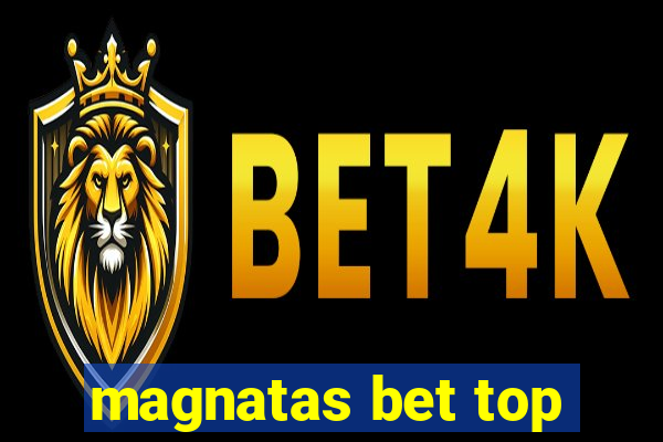 magnatas bet top